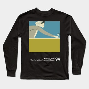 Built To Spill - Minimalist Graphic Fan Artwork Design Long Sleeve T-Shirt